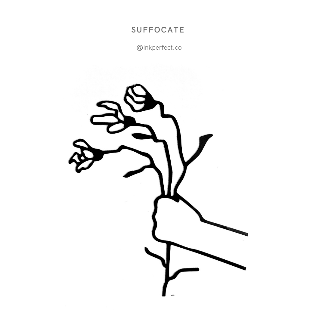Suffocate | temporary tattoo 7cm x 5cm