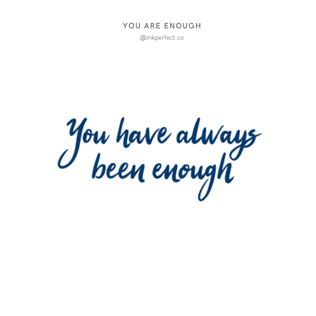You are enough | inkperfect's Jagua 5cm x 5cm