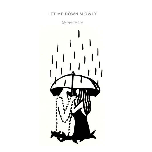 Let me down slowly | temporary tattoo 7cm x 5cm